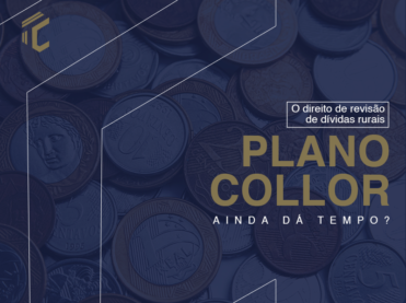 O DIREITO DE REVISÃO DE DÍVIDAS RURAIS. PLANO COLLOR. AINDA DÁ TEMPO?